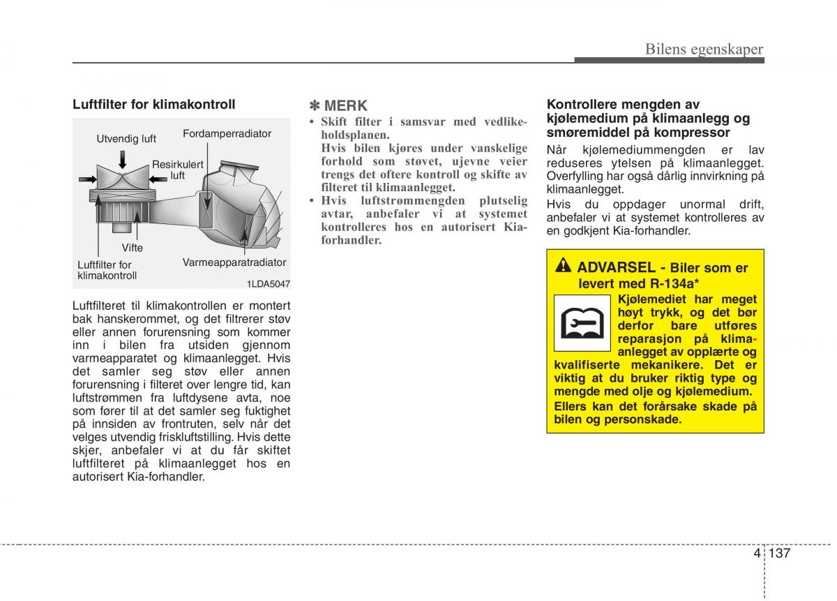 KIA Carens III 3 bruksanvisningen / page 224