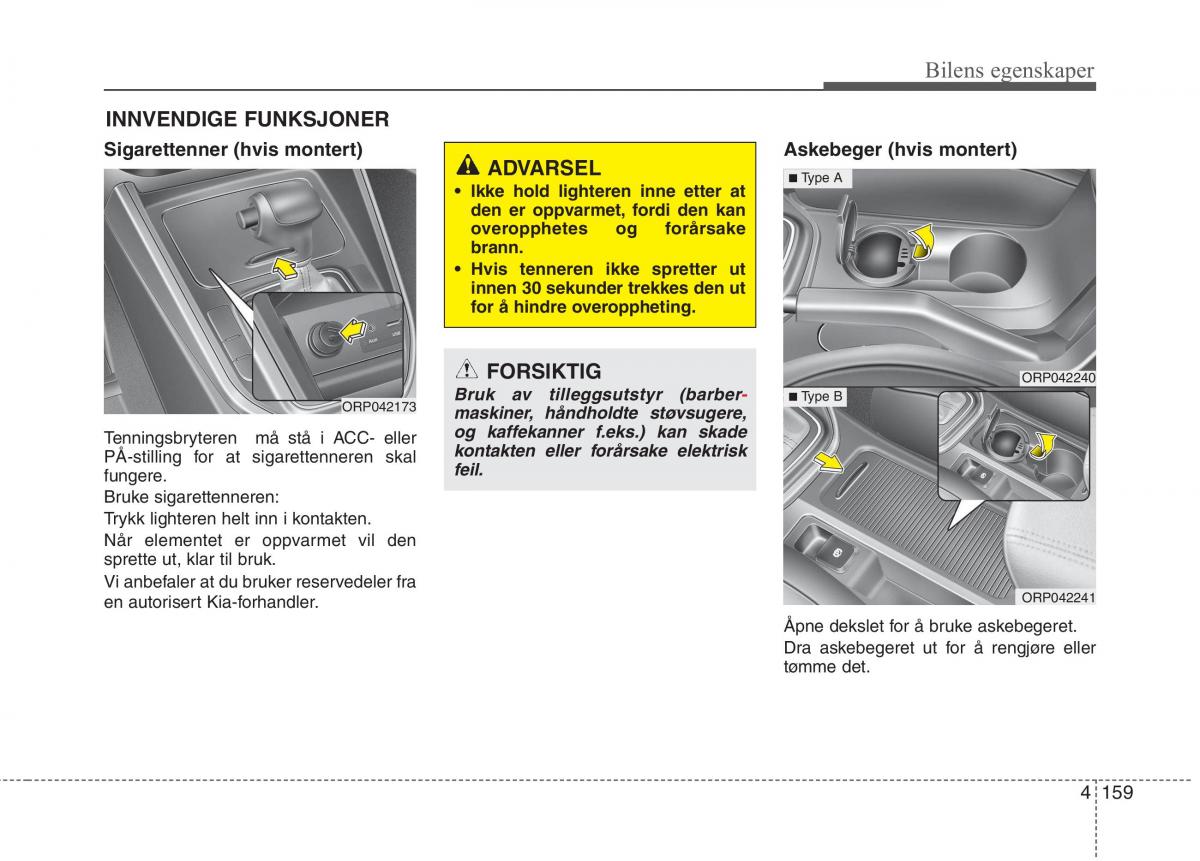 KIA Carens III 3 bruksanvisningen / page 246