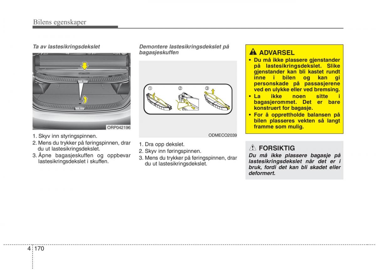 KIA Carens III 3 bruksanvisningen / page 257