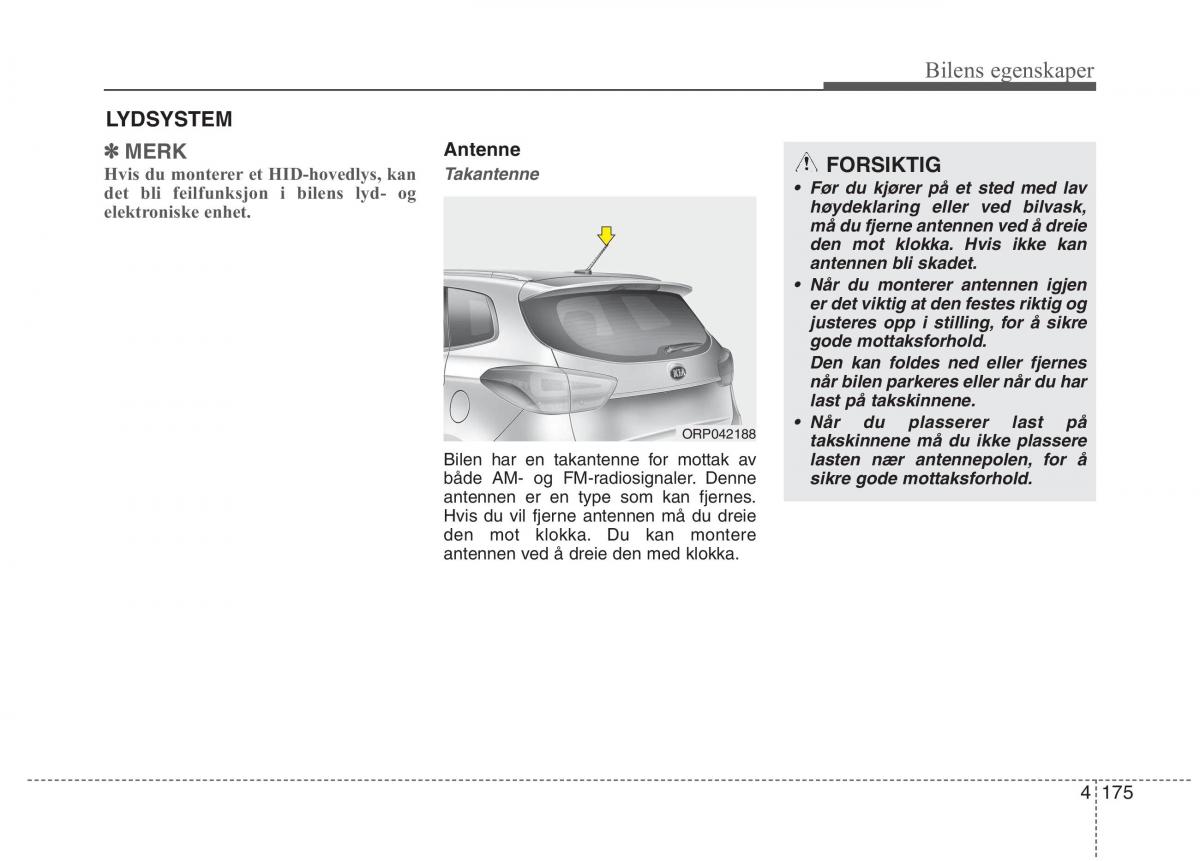 KIA Carens III 3 bruksanvisningen / page 262