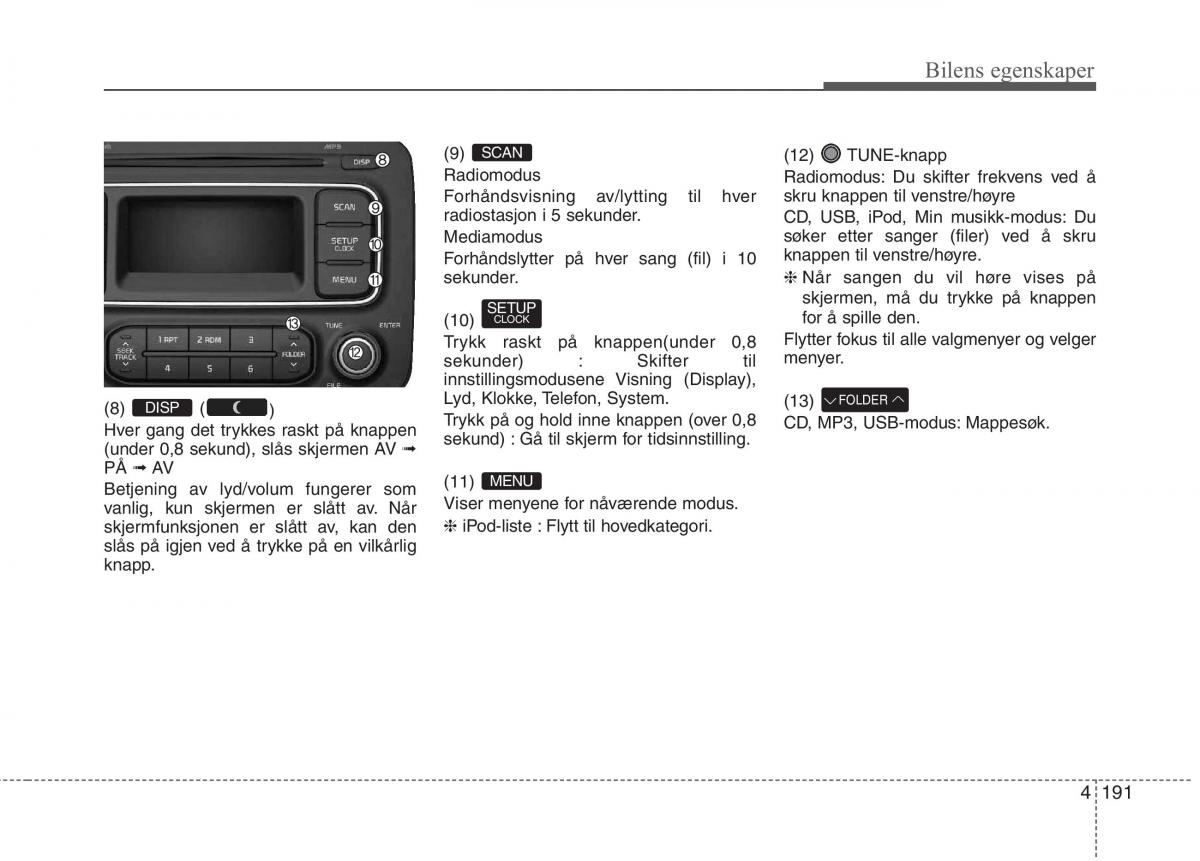 KIA Carens III 3 bruksanvisningen / page 278