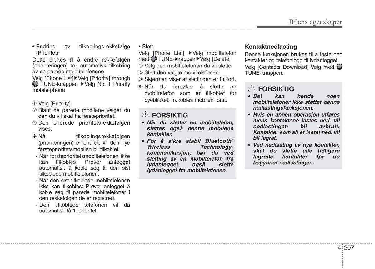 KIA Carens III 3 bruksanvisningen / page 294