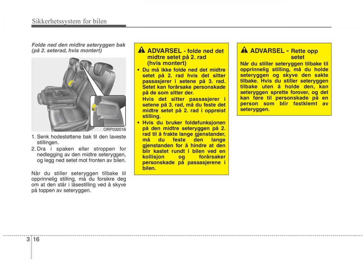 KIA Carens III 3 bruksanvisningen / page 32