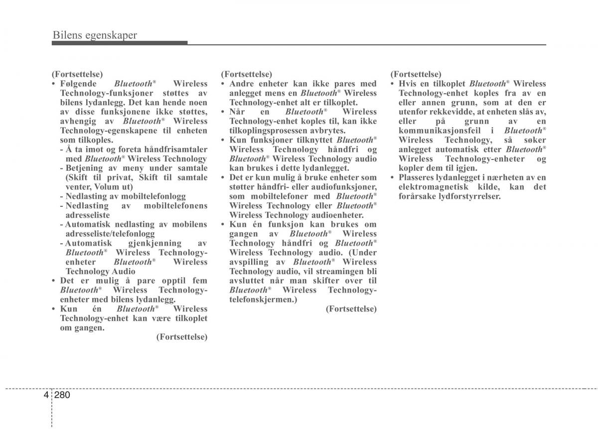 KIA Carens III 3 bruksanvisningen / page 367