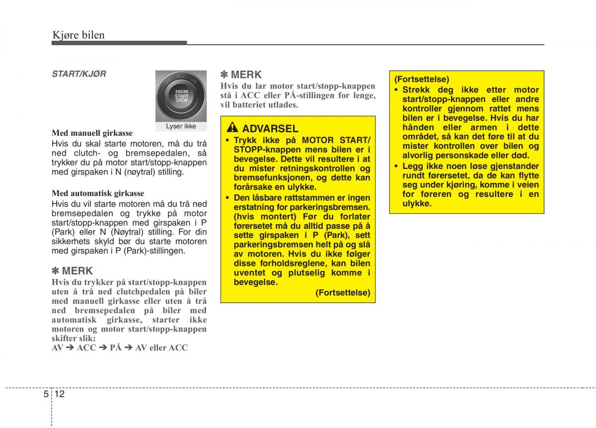 KIA Carens III 3 bruksanvisningen / page 423