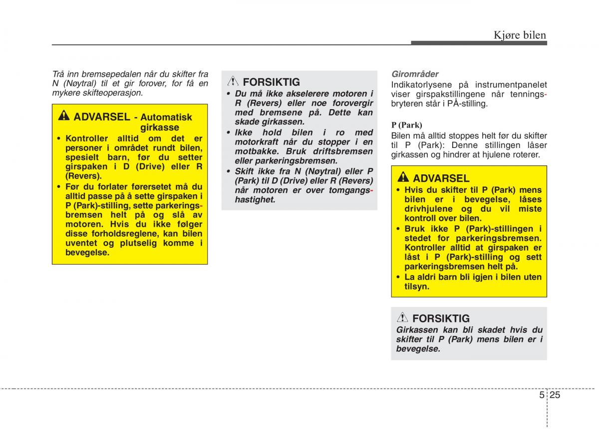 KIA Carens III 3 bruksanvisningen / page 436