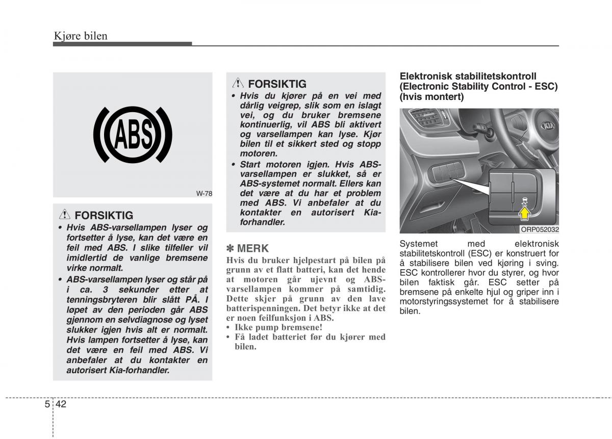 KIA Carens III 3 bruksanvisningen / page 453