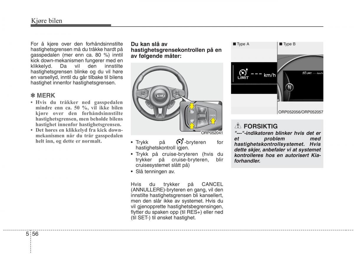 KIA Carens III 3 bruksanvisningen / page 467