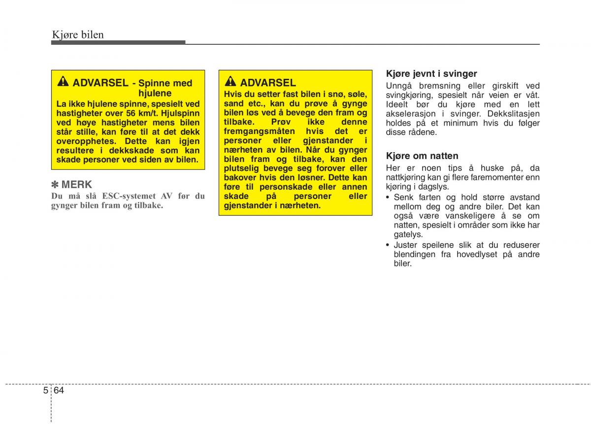 KIA Carens III 3 bruksanvisningen / page 475