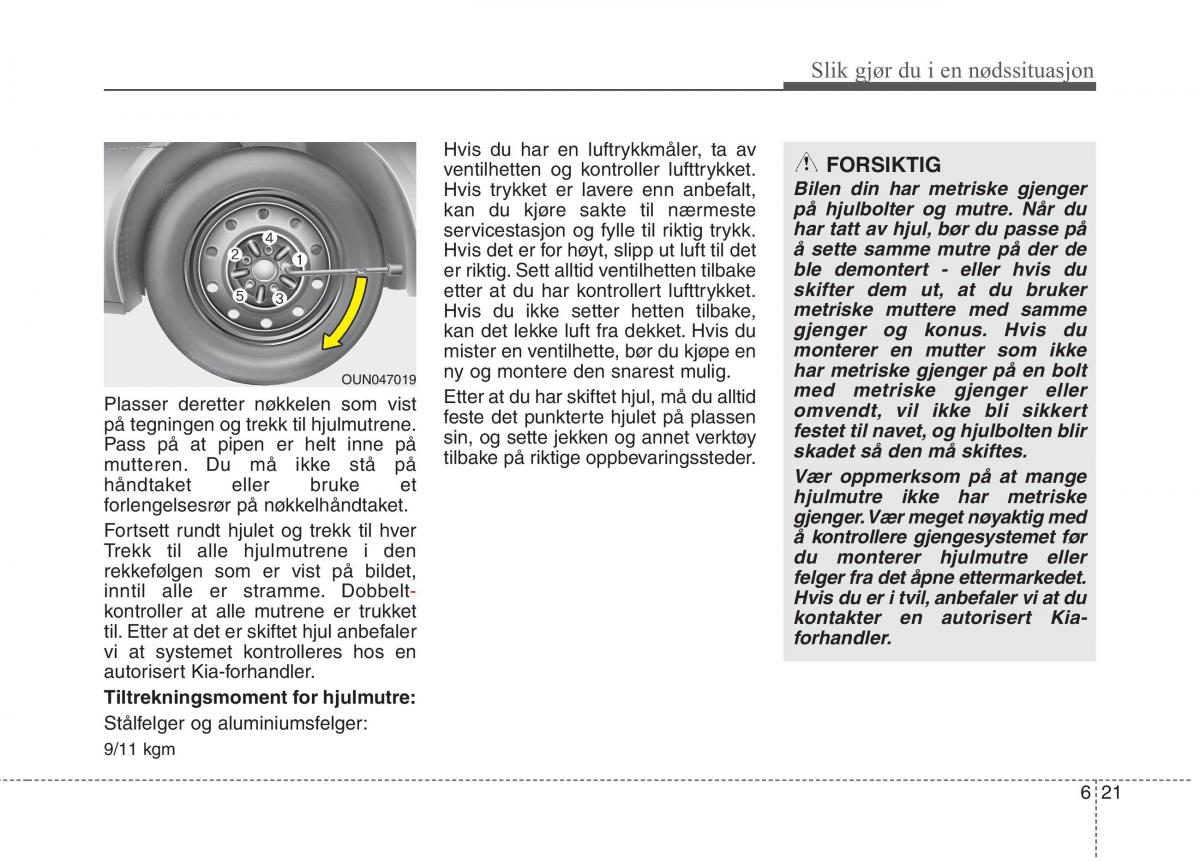 KIA Carens III 3 bruksanvisningen / page 513