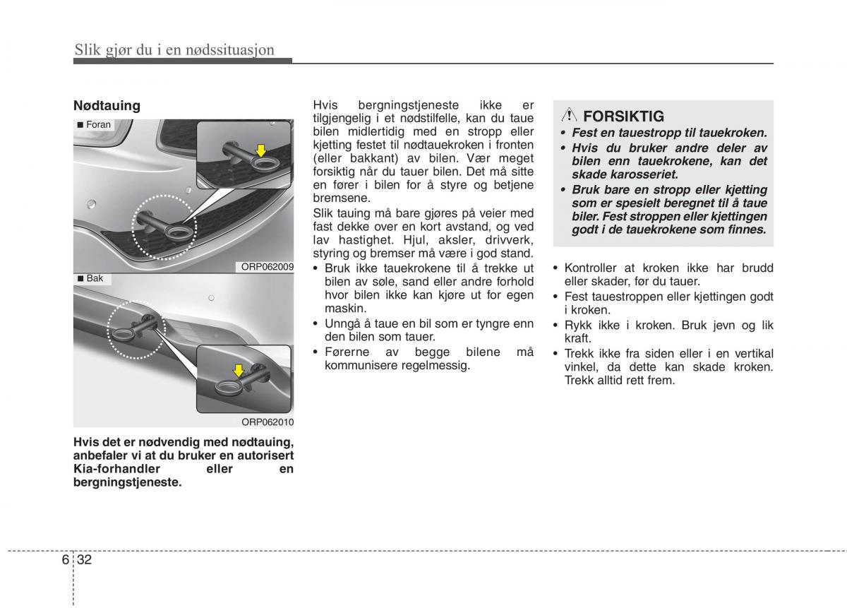 KIA Carens III 3 bruksanvisningen / page 524