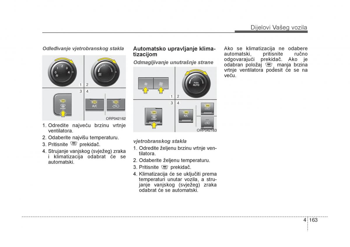 KIA Carens III 3 vlasnicko uputstvo / page 255