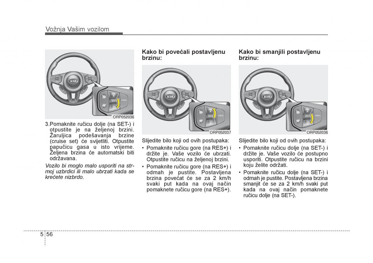 KIA Carens III 3 vlasnicko uputstvo / page 486