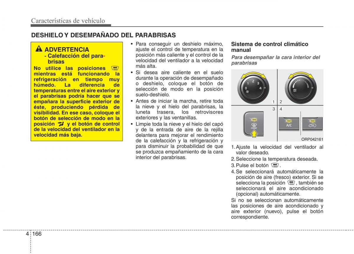 KIA Carens III 3 manual del propietario / page 253