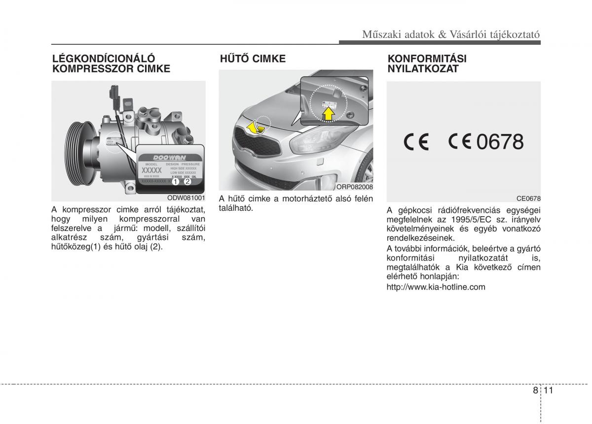 KIA Carens III 3 Kezelesi utmutato / page 599