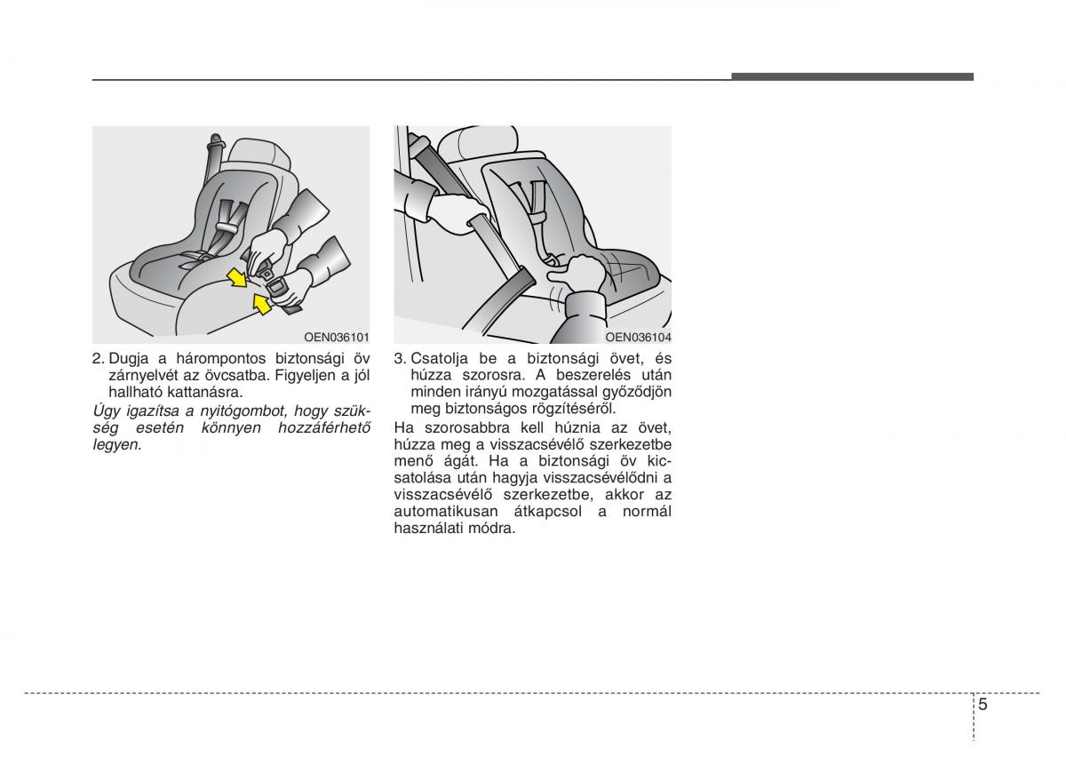 KIA Carens III 3 Kezelesi utmutato / page 21