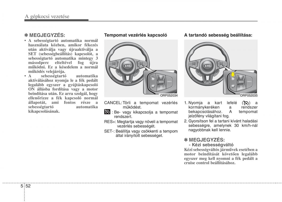 KIA Carens III 3 Kezelesi utmutato / page 420