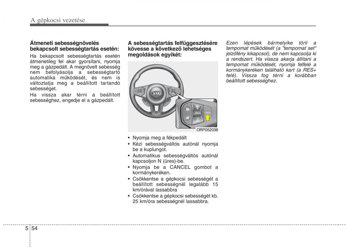 KIA Carens III 3 Kezelesi utmutato / page 422