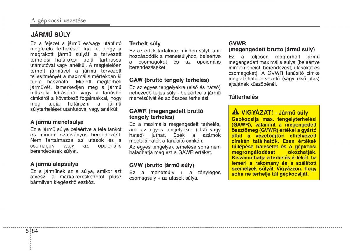 KIA Carens III 3 Kezelesi utmutato / page 452