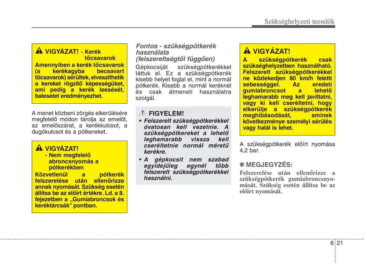 KIA Carens III 3 Kezelesi utmutato / page 473