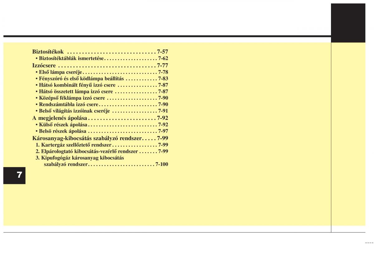 KIA Carens III 3 Kezelesi utmutato / page 488