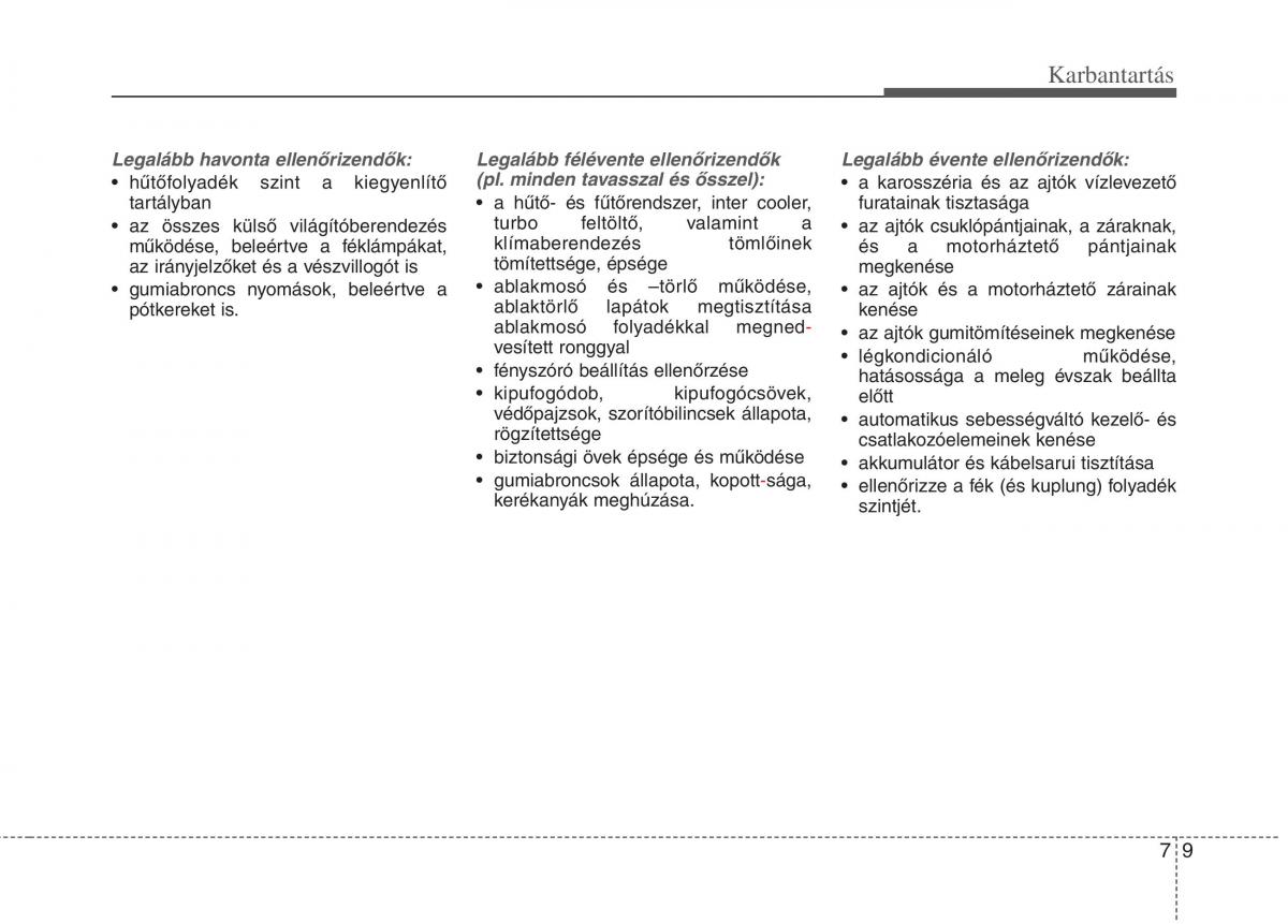 KIA Carens III 3 Kezelesi utmutato / page 495