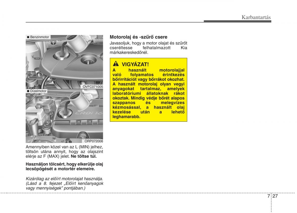 KIA Carens III 3 Kezelesi utmutato / page 513