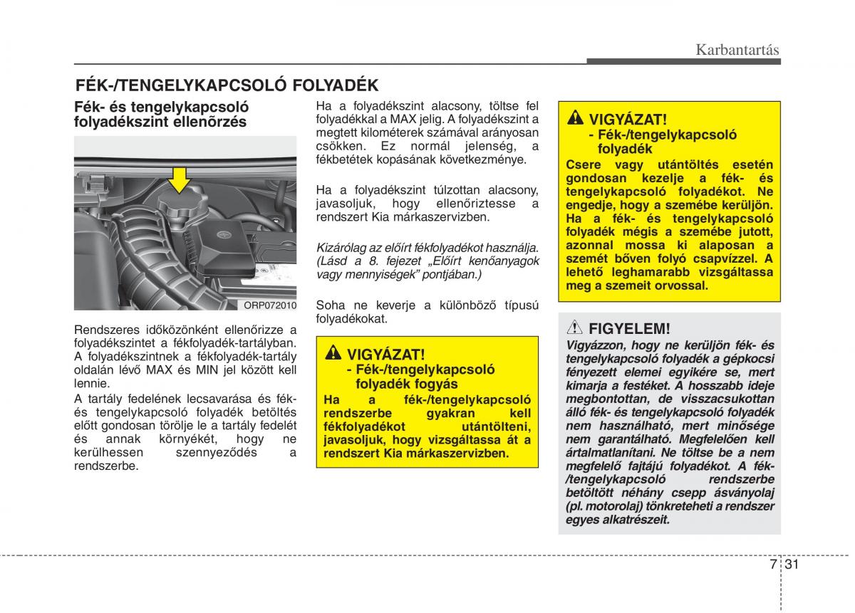 KIA Carens III 3 Kezelesi utmutato / page 517