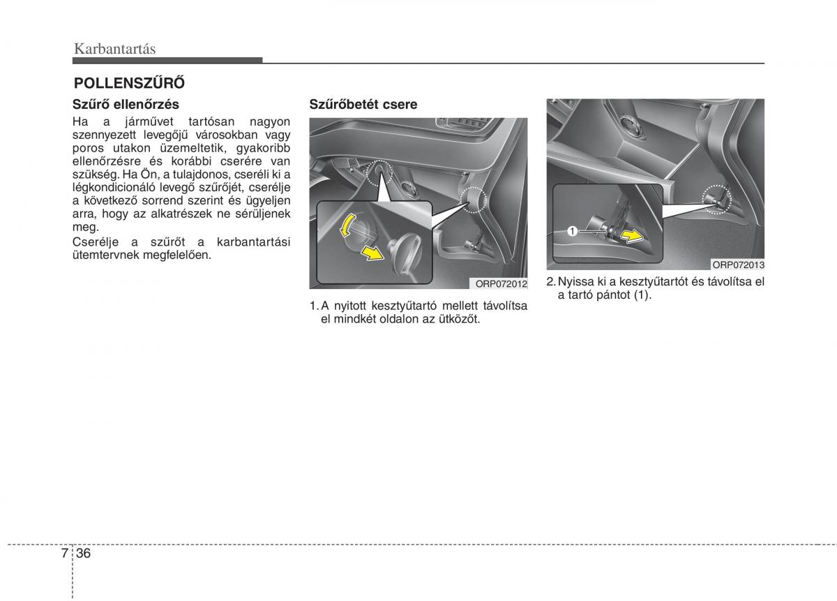 KIA Carens III 3 Kezelesi utmutato / page 522