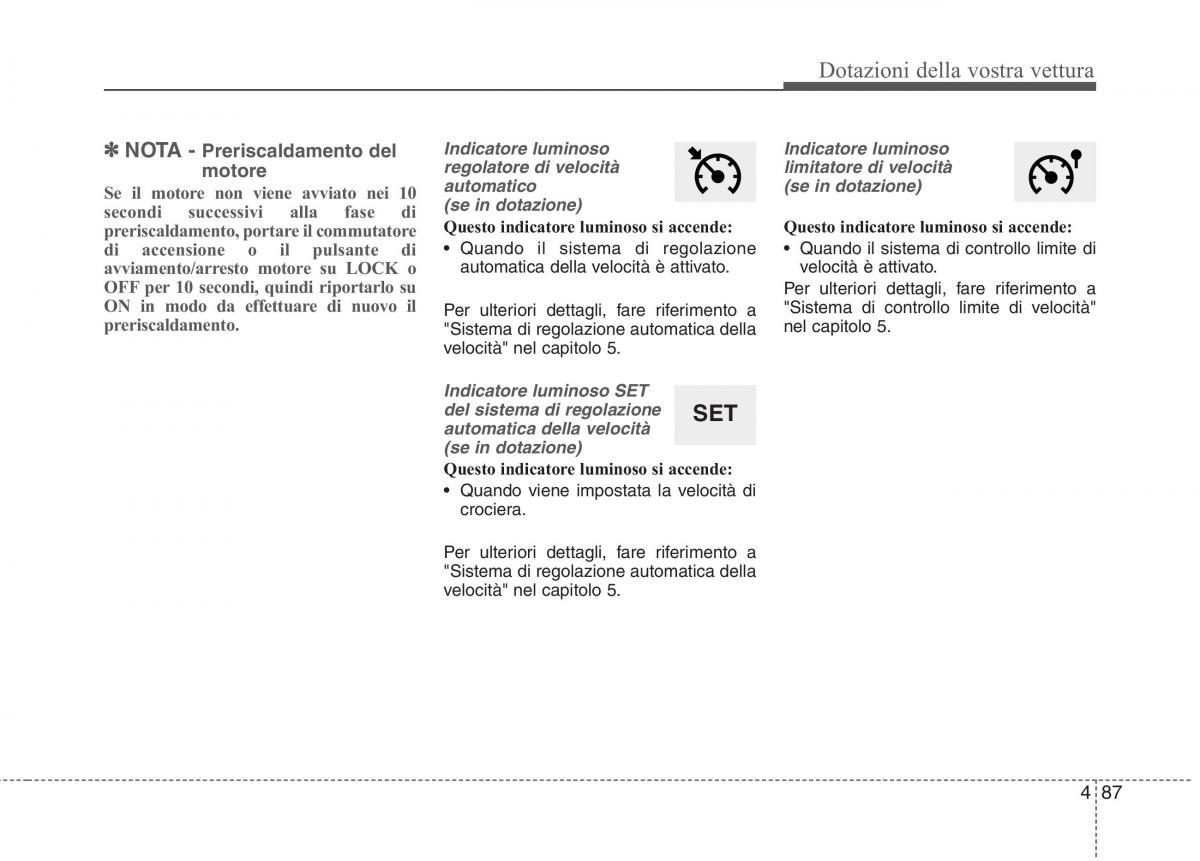 KIA Carens III 3 manuale del proprietario / page 176