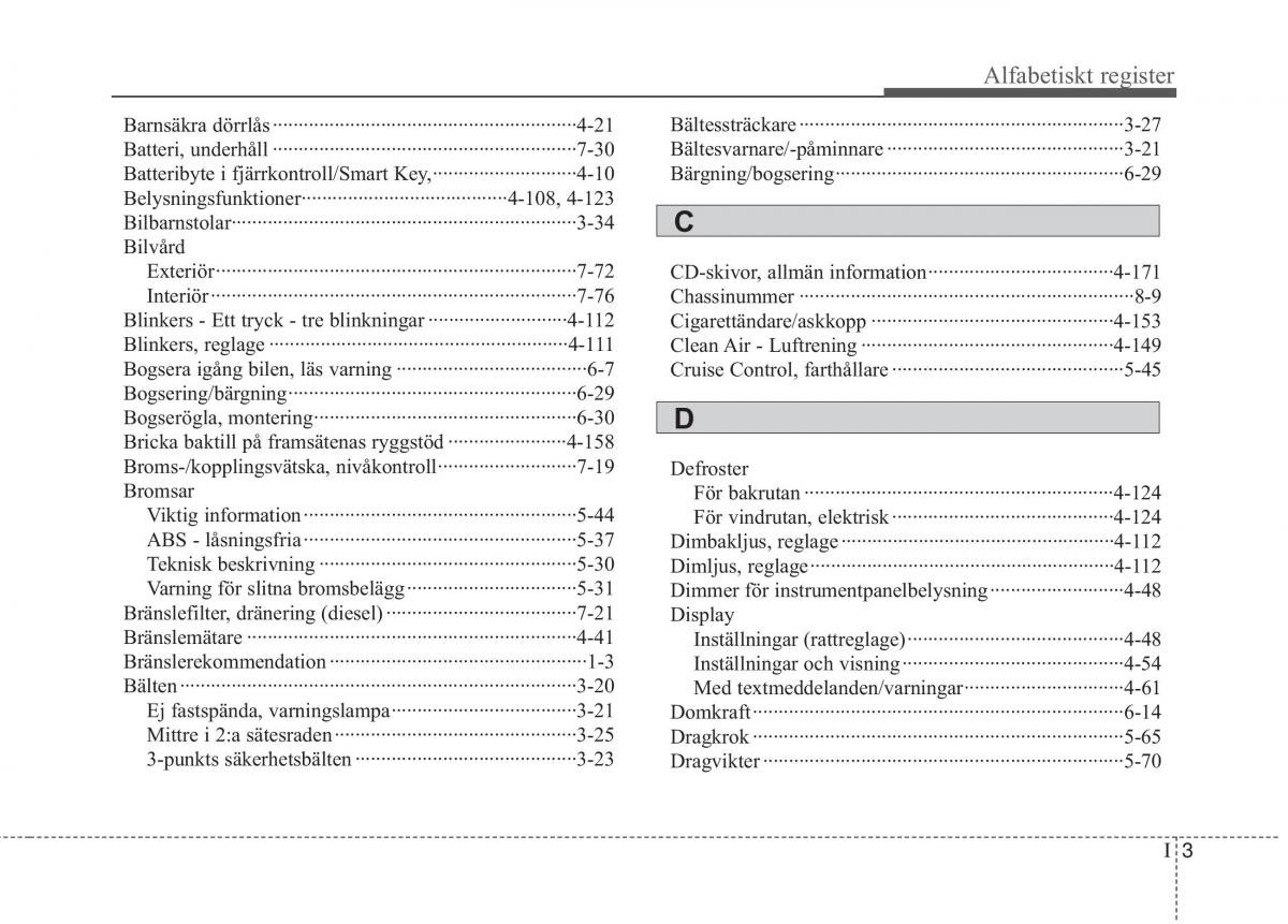 KIA Carens III 3 instruktionsbok / page 6