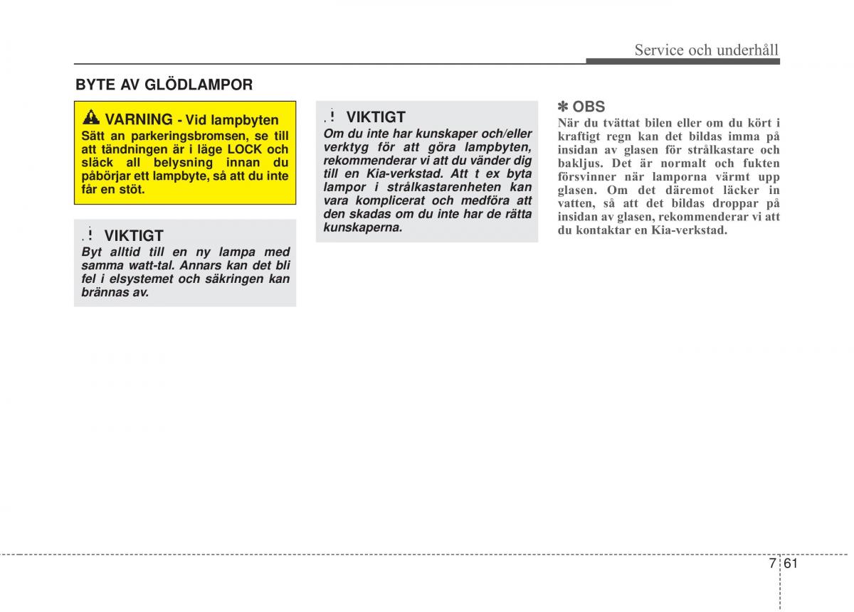 KIA Carens III 3 instruktionsbok / page 601