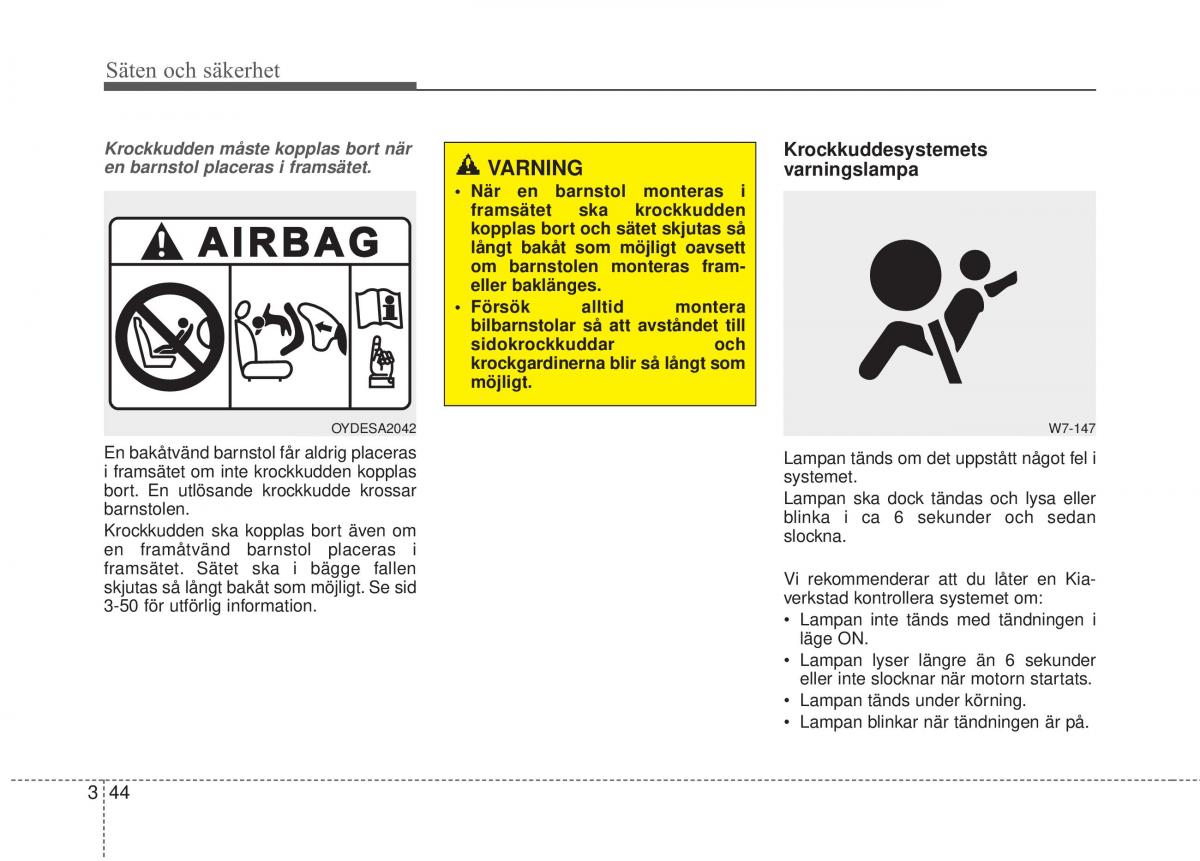 KIA Carens III 3 instruktionsbok / page 71