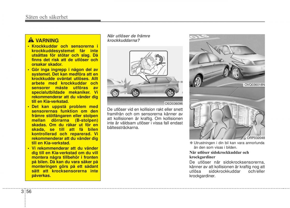 KIA Carens III 3 instruktionsbok / page 83