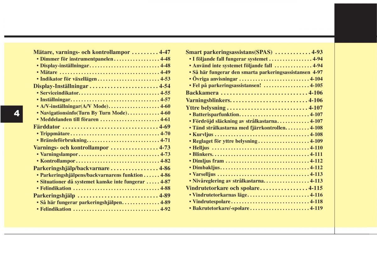 KIA Carens III 3 instruktionsbok / page 90