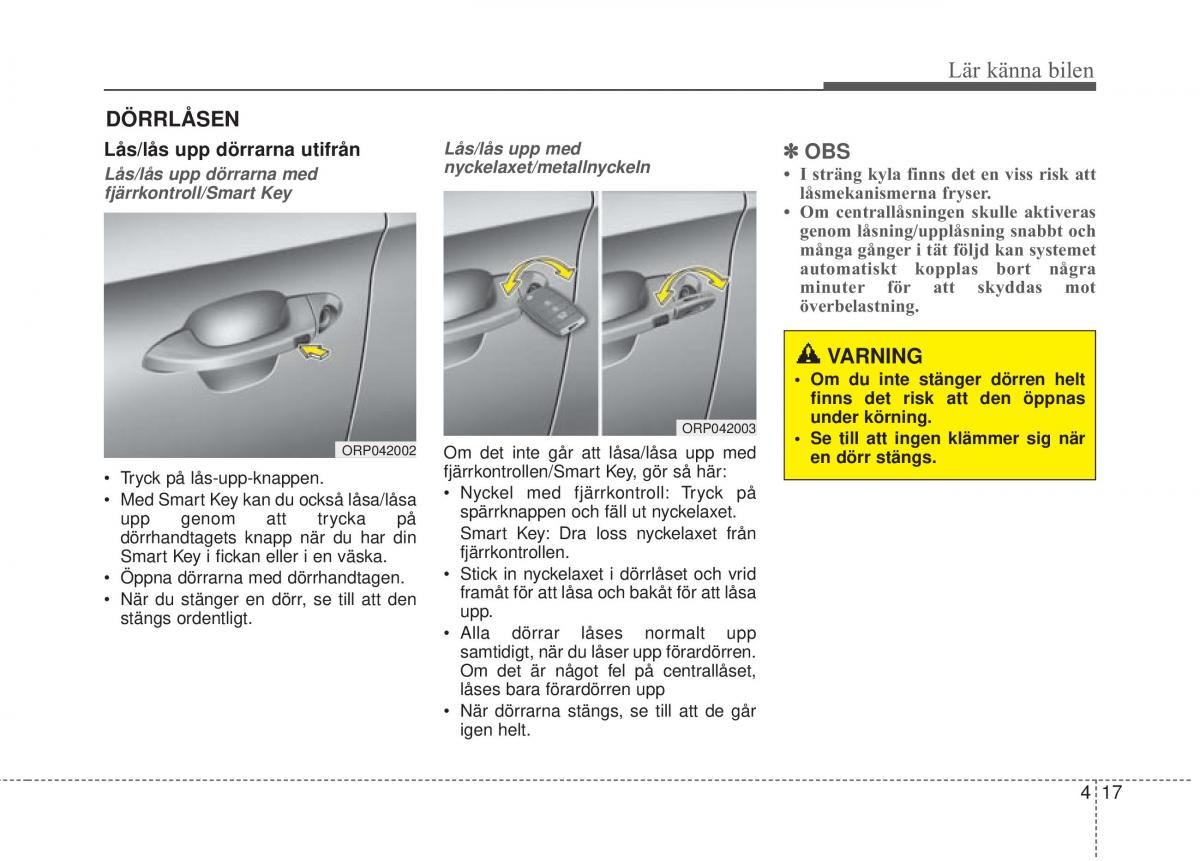 KIA Carens III 3 instruktionsbok / page 105