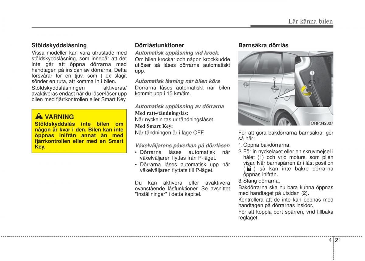 KIA Carens III 3 instruktionsbok / page 109