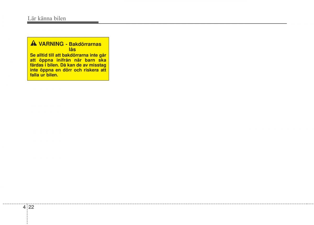 KIA Carens III 3 instruktionsbok / page 110