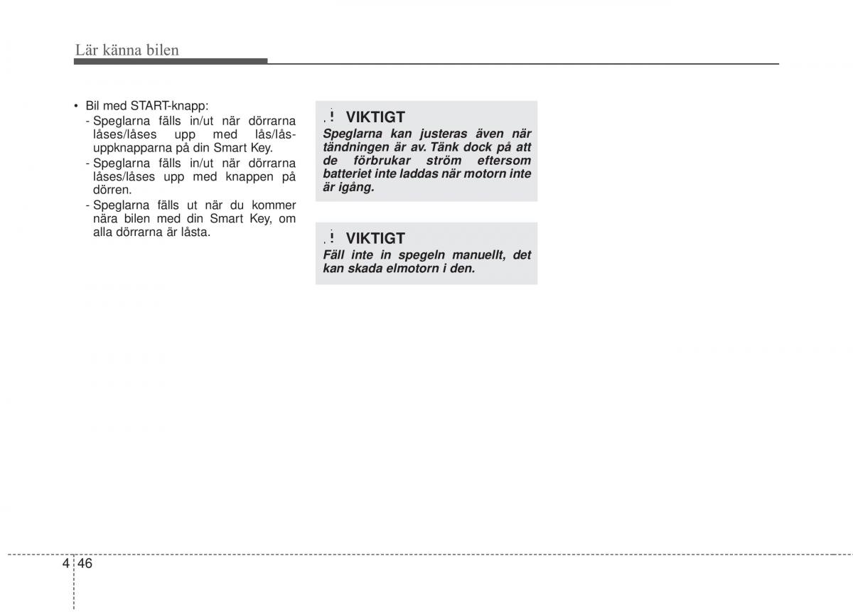 KIA Carens III 3 instruktionsbok / page 134