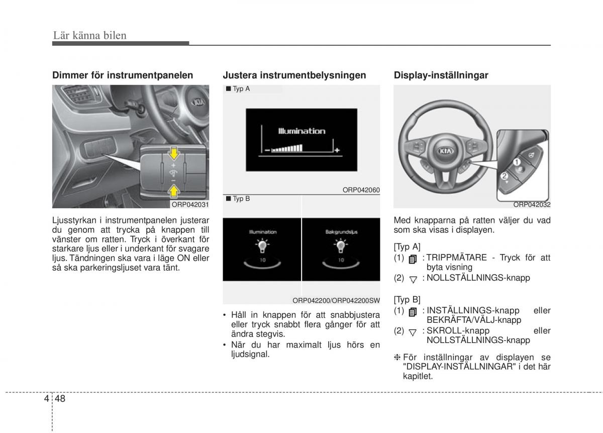 KIA Carens III 3 instruktionsbok / page 136