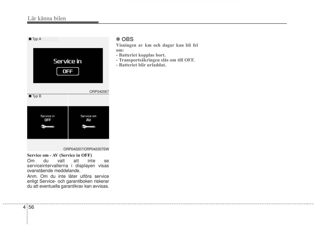 KIA Carens III 3 instruktionsbok / page 144