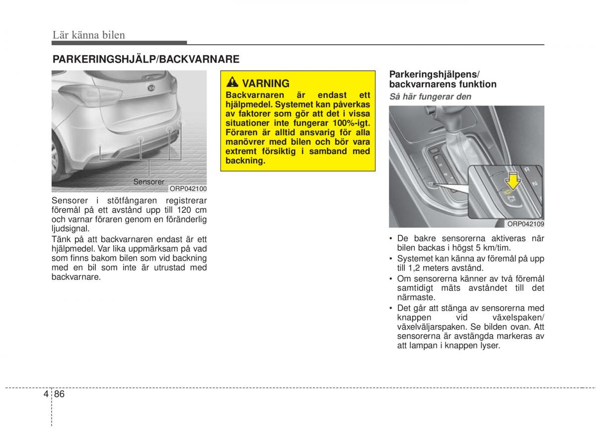 KIA Carens III 3 instruktionsbok / page 174