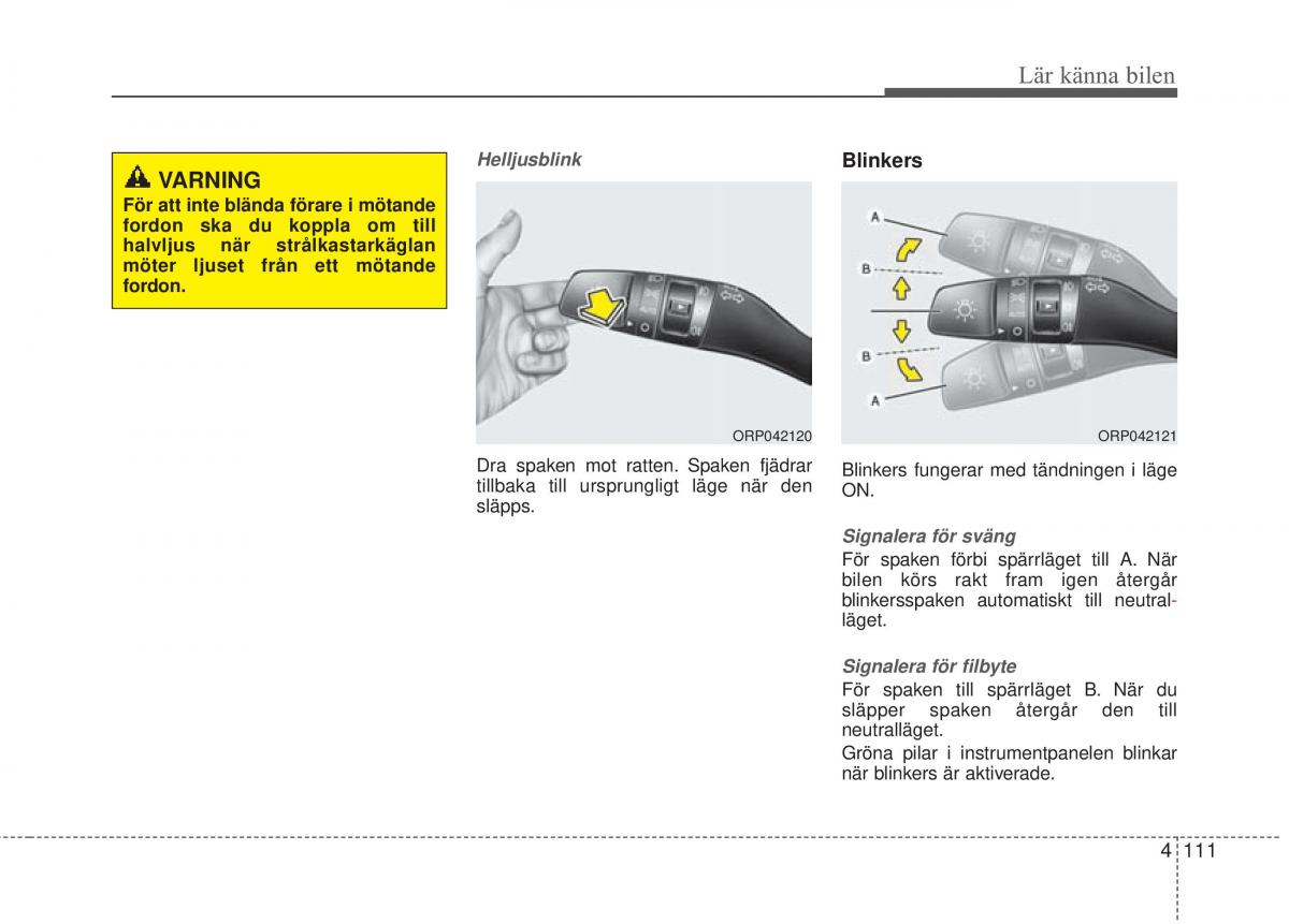 KIA Carens III 3 instruktionsbok / page 199