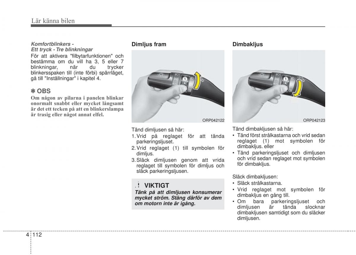 KIA Carens III 3 instruktionsbok / page 200