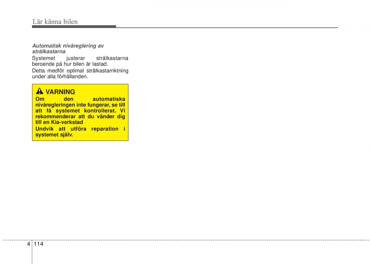 KIA Carens III 3 instruktionsbok / page 202