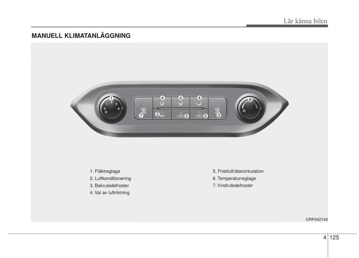 KIA Carens III 3 instruktionsbok / page 213