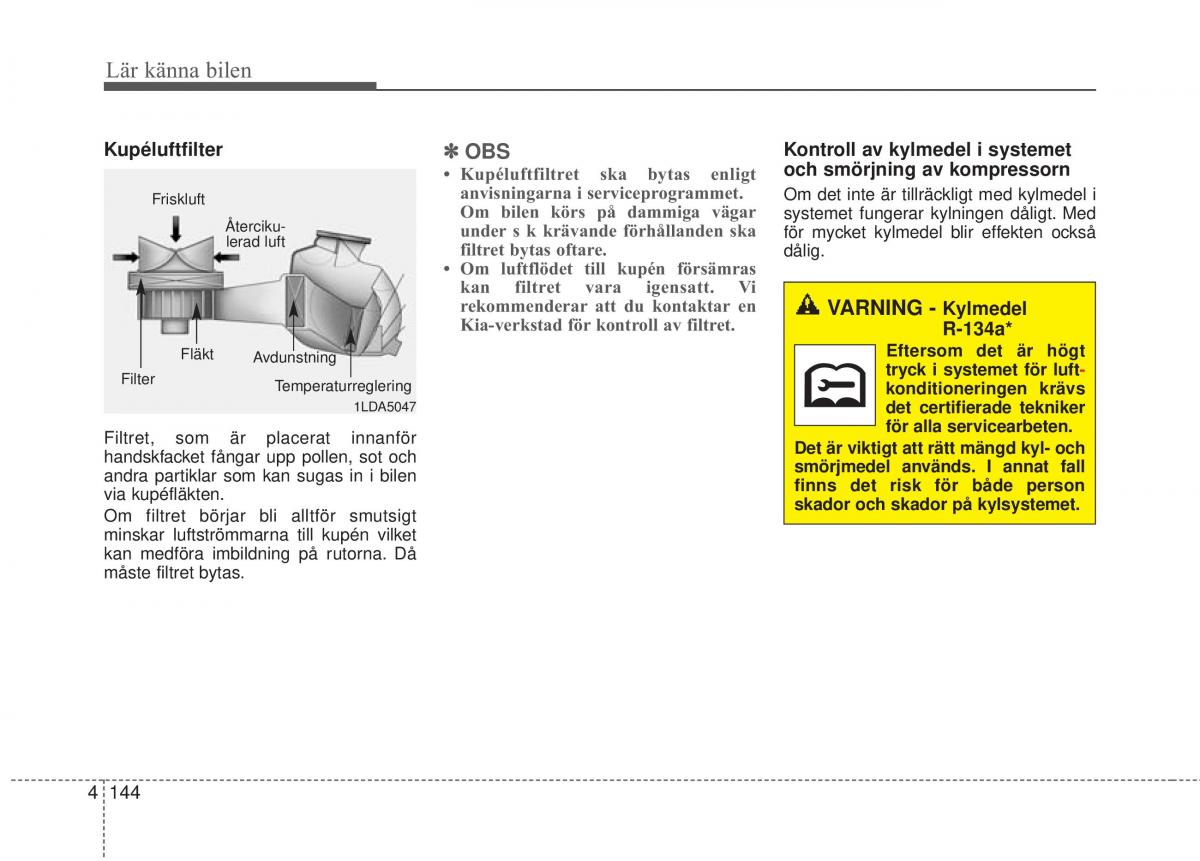 KIA Carens III 3 instruktionsbok / page 232