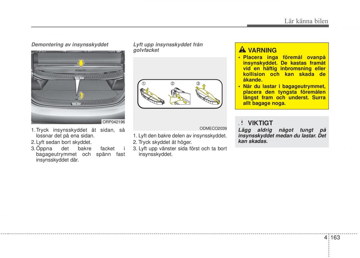 KIA Carens III 3 instruktionsbok / page 251