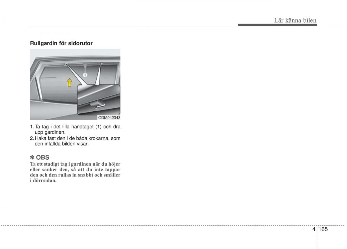 KIA Carens III 3 instruktionsbok / page 253