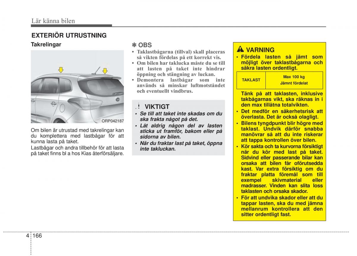 KIA Carens III 3 instruktionsbok / page 254